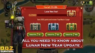 All you need to know about Lunar New Year Update -   Dawn of Zombies: Survival after the Last War