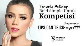 TUTORIAL BOLD MAKEUP UNTUK PEMULA &  KOMPETISI MAKEUP @YOHANESSULARSOWEDDING