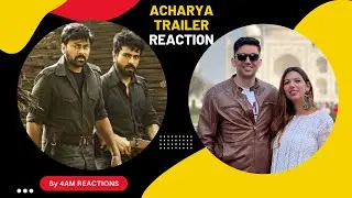 Acharya Trailer Reaction - Megastar Chiranjeevi, Ram Charan | Koratala Siva | Mani Sharma |