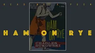 Ham on Rye - Charles Bukowsk