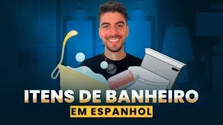 ITENS DE BANHEIRO EM ESPANHOL