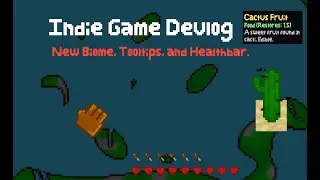 Indie Game Devlog 4: new biome, tooltips, and health bar