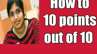 how to get 10 points in 10th class