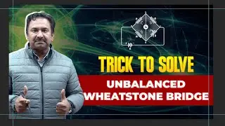 Trick to Solve Unbalanced Wheatstone Bridge ⚡ | JEE Physics