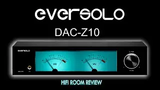 EVERSOLO DAC-Z10 review