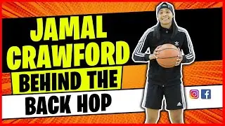 Jamal Crawford--Behind the Back Hop Break Down