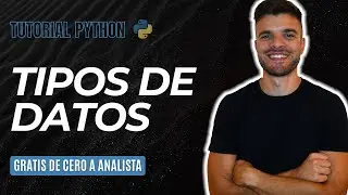 04 - Tipos de Datos en Python | Tutorial Análisis de Datos en Python