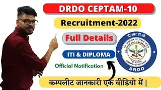 DRDO CEPTAM-10 Recruitment Full  Notification -2022 ||  DRDO Recruitment-2022.