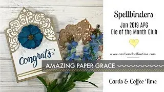 Spellbinders / Amazing Paper Grace Die of the Month Club