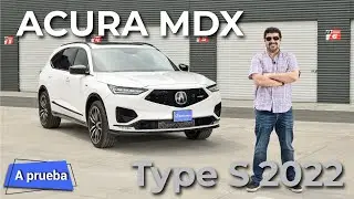 Acura MDX Type S 2022 - Ahora sí tiene todo lo necesario para competir  | Autocosmos