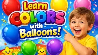 👉 Learn Colors with Balloons 🎈 | Color Names in English | Kids Learning