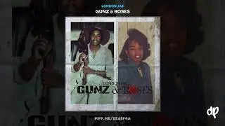 London Jae -  I Got Loud feat. Kehlani [Gunz & Roses]