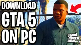 How To DOWNLOAD GTA 5 ON PC 2026 - Full Guide