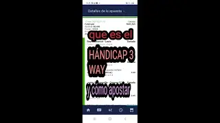 QUE ES EL H&Aacute;NDICAP 3 WAY  Y COMO APOSTAR