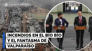 Incendios en el Bío Bío y el fantasma de Valparaíso: gestión, errores y traspaso de mando