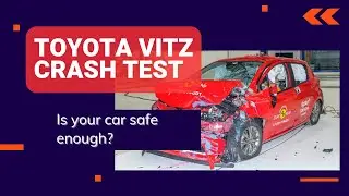 Crash Test | Toyota Vitz 2023 | AN Reviews