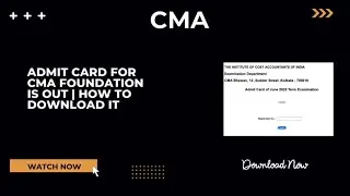 Admit Card for CMA foundation is out !! How to download admit card !!