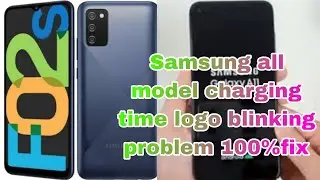 samsun f02s charging time logo blinking problem solution. samsung f02s hang on logo fix in Hindi