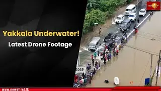 Yakkala Underwater! Latest Drone Footage
