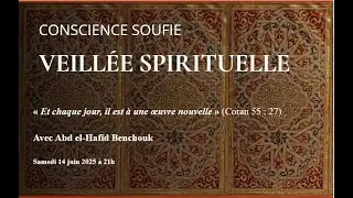 &laquo; Et chaque jour, Il est &agrave; une &oelig;uvre nouvelle &raquo; (Coran 55 : 27) par Abd el-Haf&icirc;d Benchouk