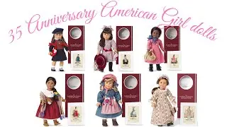 35 Anniversary American Girl dolls