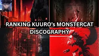 RANKING KUURO's MONSTERCAT DISCOGRAPHY