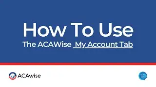 How To Use The ACAWise My Account Tab