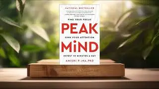 [Review] Peak Mind: Achieve Peak Mindfulness and Unlock Your Full Potential (Amishi P. Jha)