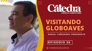 EP35: Globoaves - El futuro de la empresa