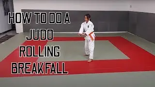 How To Do A Judo Rolling Breakfall