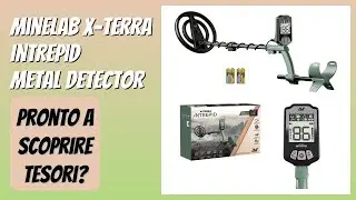 RECENSIONE (2026) : Minelab X-Terra Intrepid Metal Detector. DETTAGLI