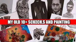 MY OLD SCKECH,S TOUR ONE BY ONE | PAINTING TOUR | 10+ DRAWING BY #BDLTAART |