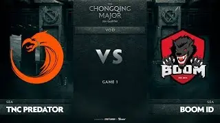 TNC Predator vs Boom-ID, Game 1, SEA Qualifiers The Chongqing Major