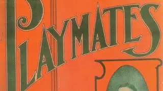 Playmates: Waltz Song (1910) - Joseph F. Lamb & Will Wilander (MIDI Score / Sheet Music)