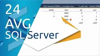 SQL Server | 24 - Promedio   AVG