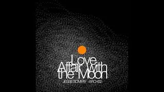 ARCH 0002 - Jesse Somfay - Your Heart is in Love with Itself
