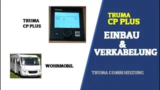 EINBAU & VERKABELUNG TRUMA CP PLUS | Combi Heizung | 12V Kabel crimpen / verbinden