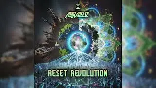 ASTRADELIC (BR) &ndash; Reset Revolution [OUT NOW | Progressive Trance | ZTX Records]