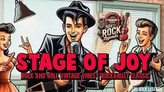 Stage Of Joy - Rock And Roll Vintage Vibes | Rockabilly Classic