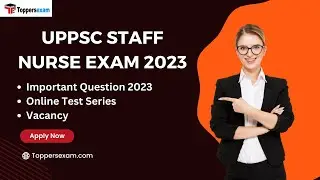 UPPSC STAFF NURSE Mock Test, Free Test Series 2023