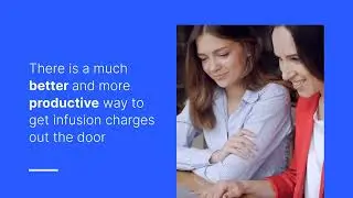 Are your infusion billing services inefficient?  | Outpatient Infusion Coding and Automation