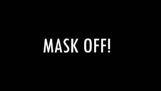ExodusFates- Mask Off