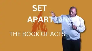 The Book of Acts | Set Apart | Ps Themba Malaba