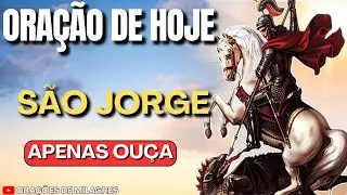 SÃO JORGE ERGUE A LANÇA AGORA — TODO OBSTÁCULO CAI HOJE DIANTE DESTA ORAÇÃO!