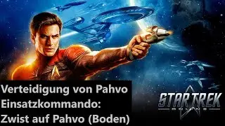 Star Trek: Online -  Event - Verteidigung von Pahvo - PvE: Zwist auf Pahvo (Ground) (deutsch)