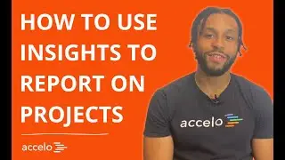 How to Use Insights to Report on Projects | A Minute with Marcus