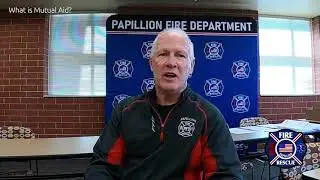 Papillion Fire Department - What is Mutual Aid?