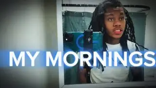 MORNING ROUTINES!!!!
