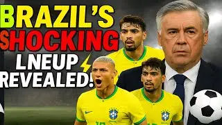 Brazil vs Bolivia: Is Ancelotti Taking a Risk with This Squad?