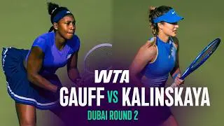 Coco Gauff vs. Anna Kalinskaya | 2026 Dubai Round 2 | WTA Match Highlights